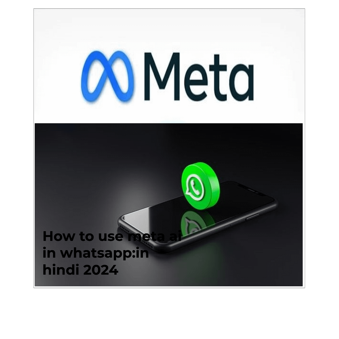 ow to use meta ai in whatsapp:in hindi 2024